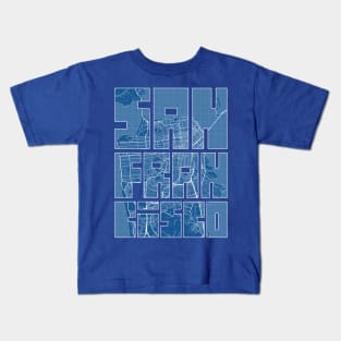 San Francisco, USA City Map Typography - Blueprint Kids T-Shirt